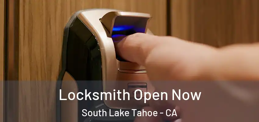 Locksmith Open Now South Lake Tahoe - CA